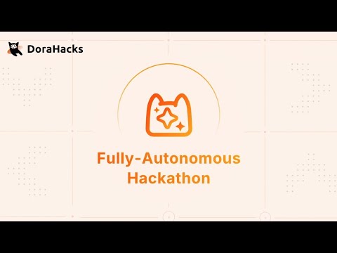 Unlock your autonomous DevRel motion today - Introducing Supervised Fully Autonomous Hackathon (FAH)
