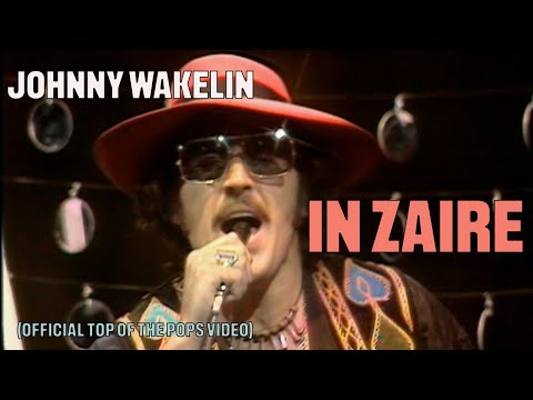 Johnny Wakelin - In Zaire (Official Top Of The Pops Video)