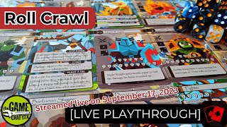 Playthrough (Live) | Roll Crawl (The Game Crafter)