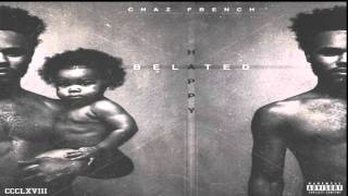 Chaz French - Happy Belated EP (Full Album)