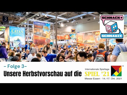 Schnack und Schnauze [Podcast] - Folge 3: Unsere Herbstvorschau auf die SPIEL '21