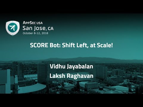 Image thumbnail for talk SCORE Bot: Shift Left, at Scale!