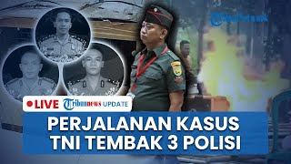 LIVE: Perjalanan Kasus Kopda Bazarsah, Tembak Mati 3 Polisi di Lampung yang Kini Divonis Mati