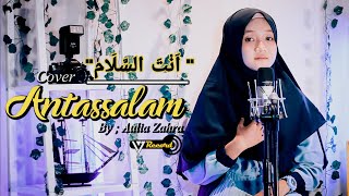 Download lagu Antassalam ( اَنْتَ السَّلَام ) Cover By Aulia Zahra mp3 Download lagu Antassalam ( اَنْتَ السَّلَام ) Cover By Aulia Zahra mp3