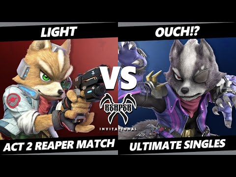 Reaper Invitational - Light (Fox) Vs. ouch!? (Wolf) Smash Ultimate - SSBU
