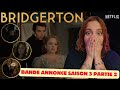 REACTION BRIDGERTON SAISON 3 PARTIE 2 BANDE ANNONCE