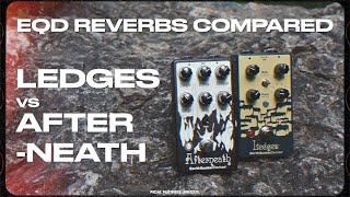 Video thumbnail for earthquaker devices ledges vs afterneath (reverb pedals compared) by pedal partners