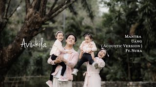 Download lagu Aviwkila -  Mantra Uang (Acoustic Version) Feat. Nura mp3