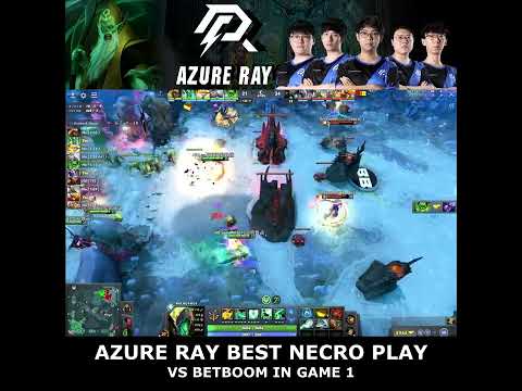 Azure ray vs Betboom best necro play