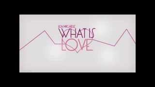 Lea Michele What Is Love  LYRICS VIDEO