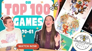Our Top 100 Games!!! (70-61)