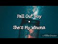 Lyric Video- She's My Winona by Fall Out Boy Lyric Video- She's My Winona by Fall Out Boy