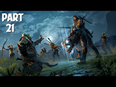 Middle Earth Shadow of Mordor Walkthrough | Part 21