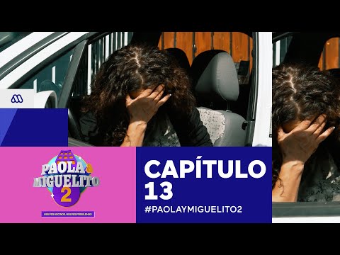 Paola y Miguelito 2 / Capítulo 13 / Mega