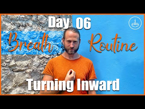 Day 6: Turning Inward | 30 Day Breath Routine thumbnail