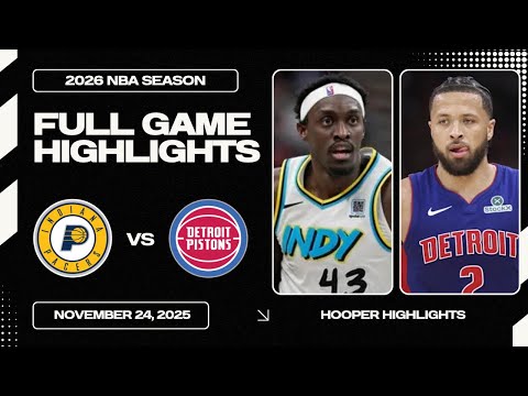Detroit Pistons vs Indiana Pacers Full Game Highlights | Nov 24 | 2026 NBA Season