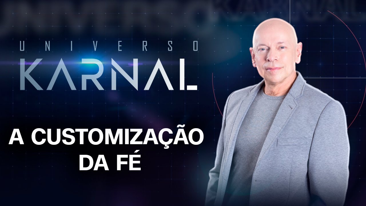 A customização da fé | UNIVERSO KARNAL: JESUS ALÉM DA FÉ - 31/12/2023