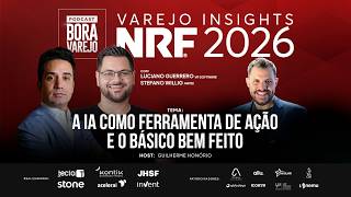 NRF 2026 #06 AI AS A TOOL FOR ACTION AND THE BASICS DONE RIGHT | RETAIL INSIGHTS | LET'S RETAIL