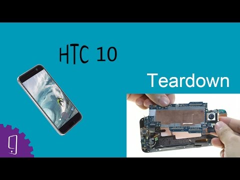 HTC 10 Teardown # Disassembly #