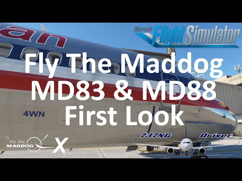 Fly The Maddog Expansion MD-83 & MD-88 FIRST LOOK/FLIGHT | Real Airline Pilot