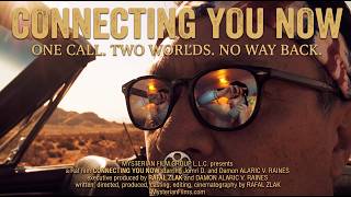 TRAILER  - CONNECTING YOU NOW