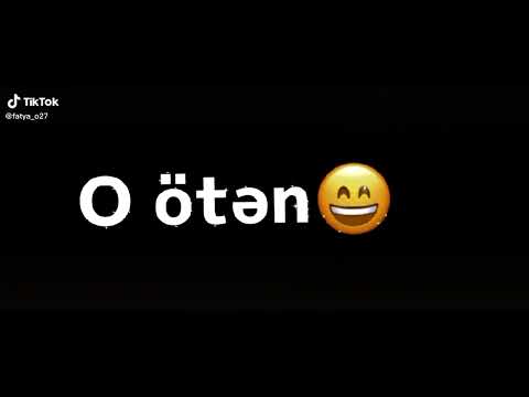 o ötən günlər üçün 😎