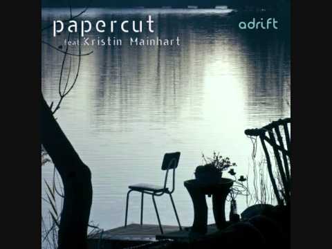 Papercut ft Kristin Mainhart: Adrift [The Sound Of Everything]