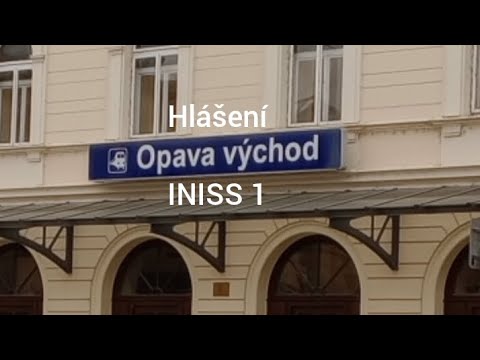 Hlášení Opava východ INISS 1 