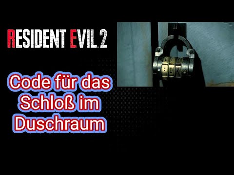 RESIDENT EVIL 2 Code für das Schloss im Duschraum Guide Lösung