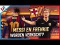 Barcelona Staat Op Omvallen: Moeten Frenkie & Messi Worden Verkocht?
