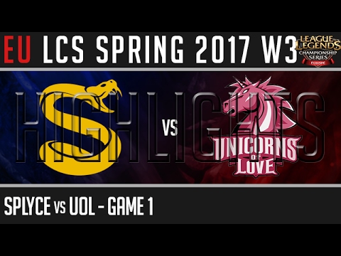 Splyce vs Unicorns of Love Highlights Game 1 - EU LCS W3D1 Spring 2017 - SPY vs UOL G1