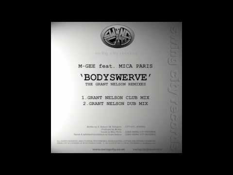 M-Gee feat. Mica Paris - Bodyswerve (Grant Nelson Dub Mix)