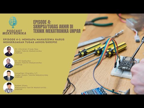 Podcast Mekatronika Ep 4-1: Apa itu Tugas Akhir/Skripsi dan Mengapa harus Dikerjakan?