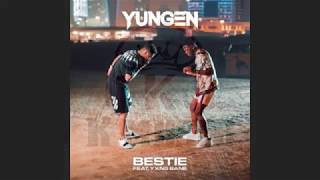 Yungen - Bestie ft Yxng Bane
