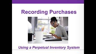 Recording Purchases Under a Perpetual Inventory System