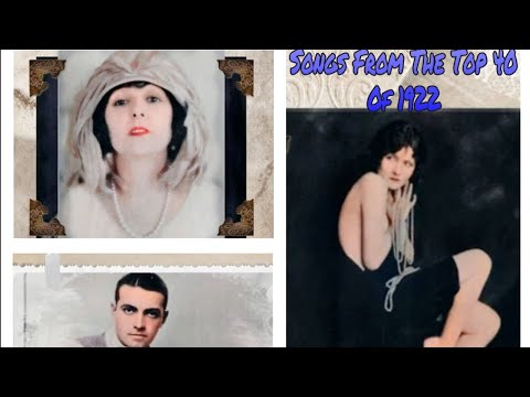 1922 Music - Songs From The Top 40 Of 1922 -  The Roaring 20s Era