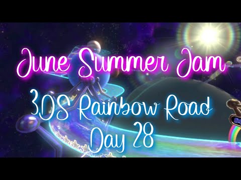 June Summer Jam - 3DS Rainbow Road [feat. Bem] - Day 28