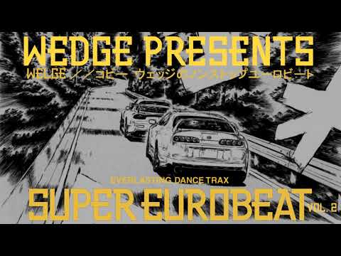 WEDGE'S SUPER EUROBEAT MEGAMIX: Vol. 2  [スーパー ユーロビート]