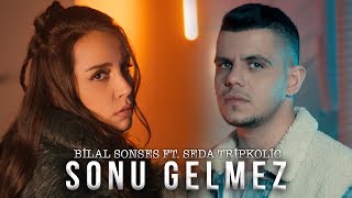 Bilal Sonses &amp; Seda Tripkolic - Sonu Gelmez