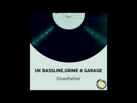 FILTHY UK BASSLINE, GRIME, & GARAGE
