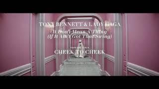 Tony Bennett, Lady Gaga - It Don&#39;t Mean A Thing (If It Ain&#39;t Got That Swing)