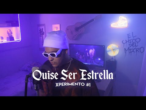 LEYRUK - QUISE SER ESTRELLA | XPERIMENTO #1