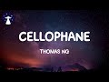 CELLOPHANE - Thomas Ng (Lyrics)