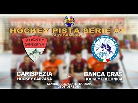 Highlights - CARISPEZIA HOCKEY SARZANA -- BANCA CRAS FOLLONICA