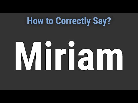 How to Pronounce Name Miriam (Correctly!)