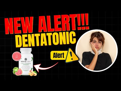 DENTATONIC – Denta Tonic Review ❌ DentaTonic Does it Work?❌DentaTonic Reviews Video