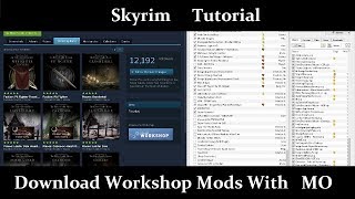 Skyrim Tutorial: Download Steam Workshop Mods With Mod Organizer