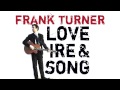 Frank Turner - "Imperfect Tense" (Full Album Stream)