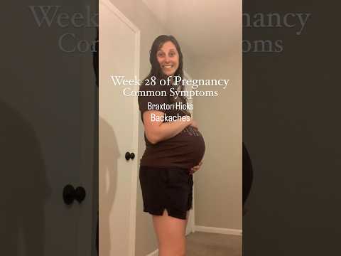 28 weeks pregnant symptoms