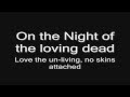 Lordi - The Night Of The Loving Dead (lyrics) HD